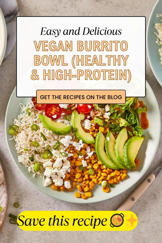 Vegan Burrito Bowl Vegan Burrito Bowl Healthy High Protein